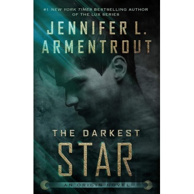 The Darkest Star - Jennifer L. Armentrout