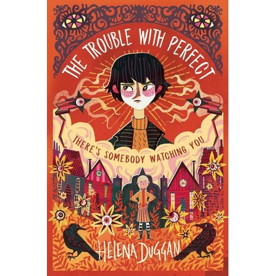 The Trouble with Perfect - Helena Duggan