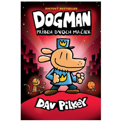 Dogman 3: Príbeh dvoch mačiek [Pilkey Dav]