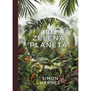 Zelená planéta - Simon Barnes