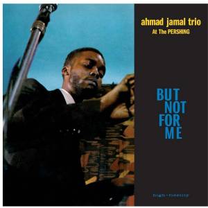 Ahmad Jamal - But Not For Me / Live At The Pershing Lounge 1958 (Limited Edition) (Remastered) (High Quality) (LP) (8436542010016)