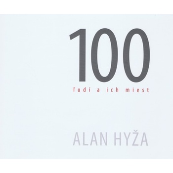 100 ľudí a ich miest - Hyža Alan SK