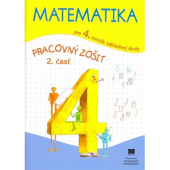 Matematika pre 4. ročník ZŠ, 2. časť - pracovný zošit