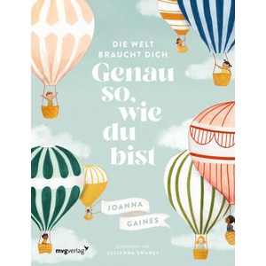Die Welt braucht dich. Genau so, wie du bist | Nadine Lipp (ISBN: 9783747402801)