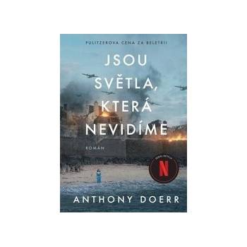 Jsou světla, která nevidíme - Anthony Doerr