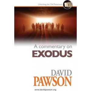 Commentary on Exodus | David Pawson (ISBN: 9781911173854)