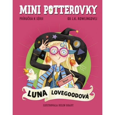 Mini potterovky: Luna Lovegoodová - J. K. Rowlingová