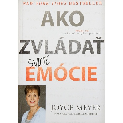 Ako zvládať svoje emócie - Joyce Meyer