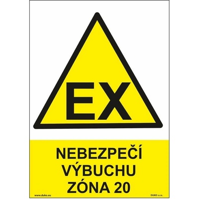 DUKO NEBEZPEČÍ VÝBUCHU - ZÓNA 20 Formát: 148 x 210 mm, Materiál: plast 1 mm, samolepící vinylová fólie
