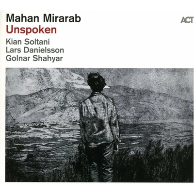 Mahan Mirarab - Unspoken LP