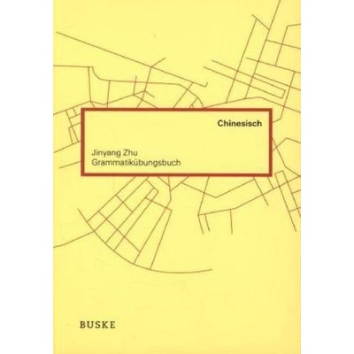 Grammatikübungsbuch Chinesisch