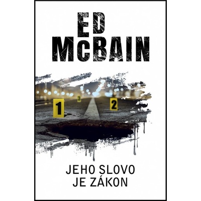 Jeho slovo je zákon - McBain, Ed