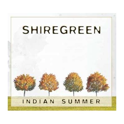 Shiregreen - Indian Summer CD