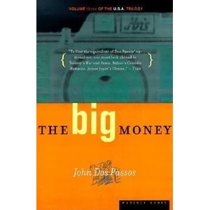 Big Money | John Dos Passos (ISBN: 9780618056835)