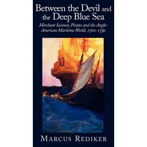Between the Devil and the Deep Blue Sea | Marcus Rediker (2004)
