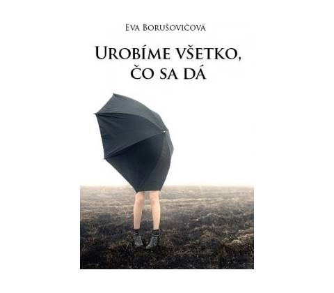 Urobíme všetko, čo sa dá