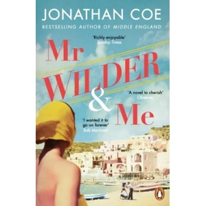 Mr Wilder and Me | Jonathan Coe (ISBN: 9780241989715)