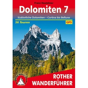 Dolomiten Band 7 - Südöstliche Dolomiten | Franz Hauleitner (ISBN: 9783763344406)