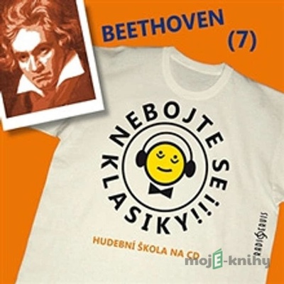 Nebojte se klasiky 7! - Ludwig van Beethoven
