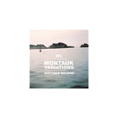Matthew Bourne - Montauk Variations