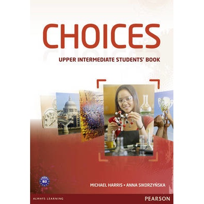 Choices Upper Intermediate Students' Book & MyLab PIN Code Pack