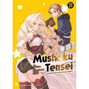 Mushoku Tensei - In dieser Welt mach ich alles anders 21 | Yuka Fujikawa, Burkhard Höfler (ISBN: 9783741641787)
