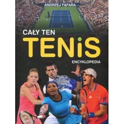 Cały ten tenis Encyklopedia