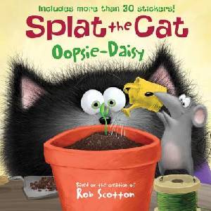 Oopsie-daisy | Rob Scotton, J. E. Bright, Loryn Brantz (ISBN: 9780062115850)