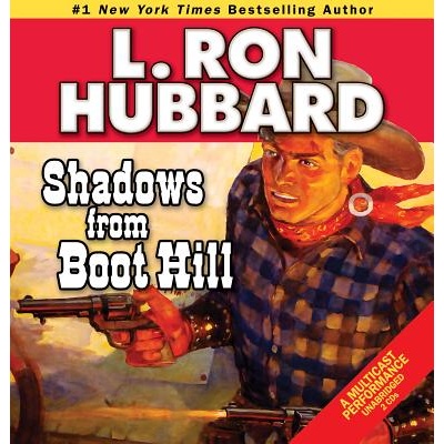 Shadows from Boot Hill" - "" ("Hubbard L. Ron")(Compact Disc) (9781592123476)