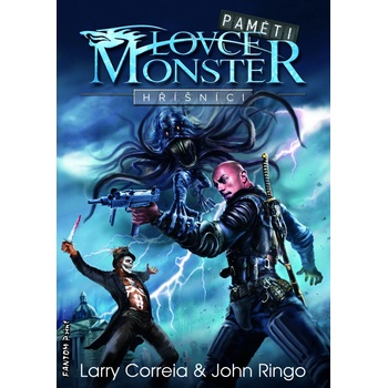 Paměti lovce monster 2 - Hříšníci - Correia Larry, Ringo John