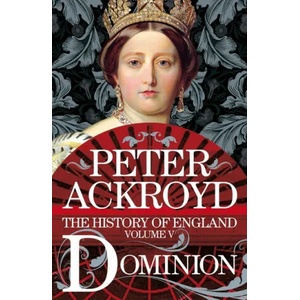 Dominion | Peter Ackroyd (ISBN: 9781509880027)