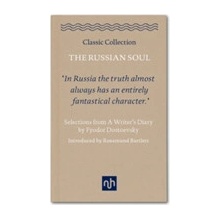 Russian Soul: Selections from a Writer's Diary Dostoevsky Fyodor