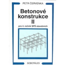 Betonové konstrukce II pro 4. ročník SPŠ stavebních - Petr Červenka