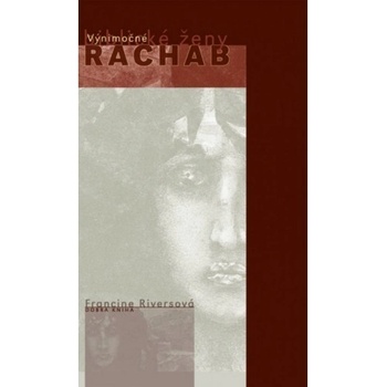 Rachab - Francine Riversová