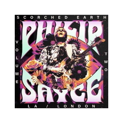 Sayce Philip - Scorched Earth Vol.2 Live in LA-London CD