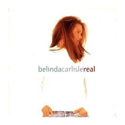 Carlisle, Belinda - Real