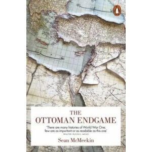 Ottoman Endgame | SEAN MCMEEKIN (2016)