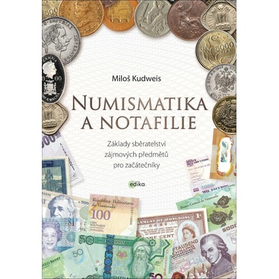 Numismatika a notafilie - Základy sběratelství zájmových pře...