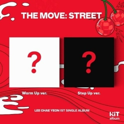 Lee Chae Yeon: The Move: Street: KiT