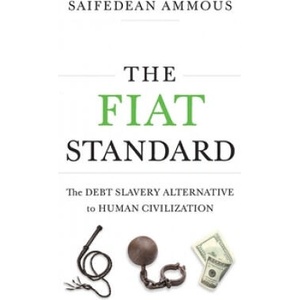 Fiat Standard | Saifedean Ammous (ISBN: 9781544526478)