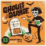 Various Artists - Ghouls in the Garage (LP) (0810096658937)