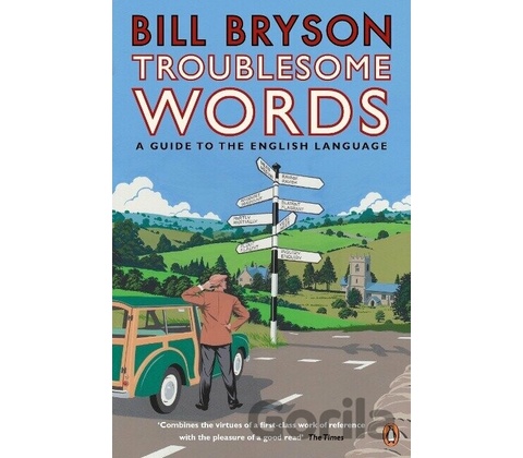 Troublesome Words - B. Bryson