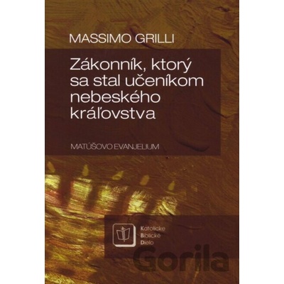 Zákonník, ktorý sa stal učeníkom nebeského kráľovstva