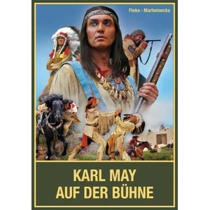 Karl May auf der Bühne - Band II | Reinhard Marheinecke (ISBN: 9783780201447)