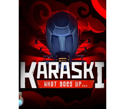 Karaski: What Goes Up...