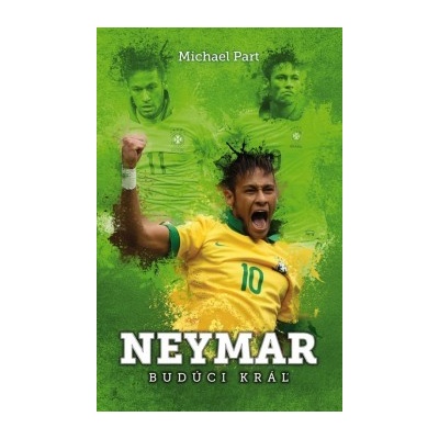 Neymar: budúci kráľ - Michael Part SK