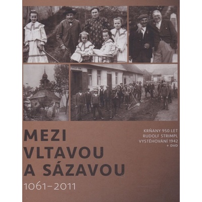 Mezi Vltavou a Sázavou 1061 - 2011