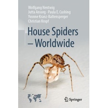 House Spiders - Worldwide (Wolfgang Nentwig,Jutta Ansorg,Paula E. Cushing,Yvonne Kranz-Baltensperger,Christian Kropf)()
