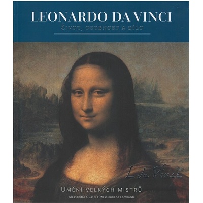 Leonardo Život, osobnost a dílo
