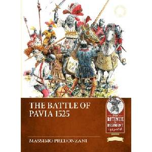 The Battle of Pavia 1525 | Massimo Predonzani (ISBN: 9781804518342)